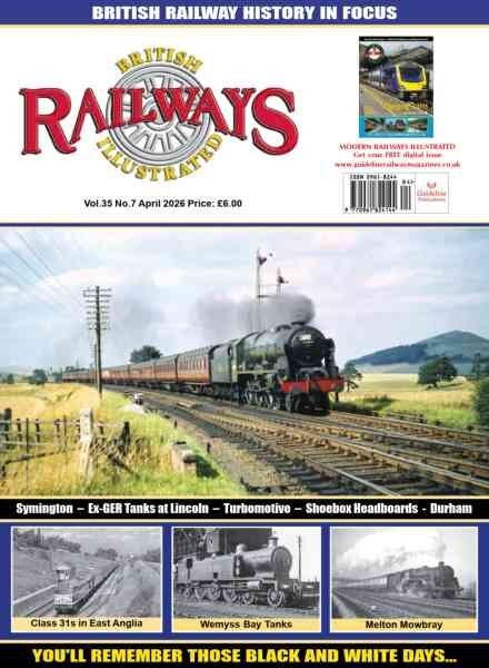 British Railways Illustrated – April 2026 Cover