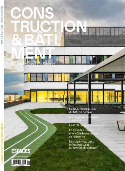 Construction & Batiment – Fevrier-Mars 2026 Cover