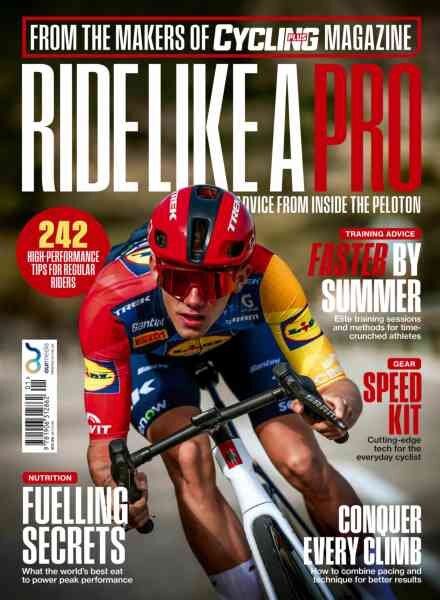 Cycling Plus Presents – Ride Like a Pro 2026 Cover