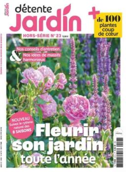 Detente Jardin – Hors-Serie N 23 – Avril-Mai 2026