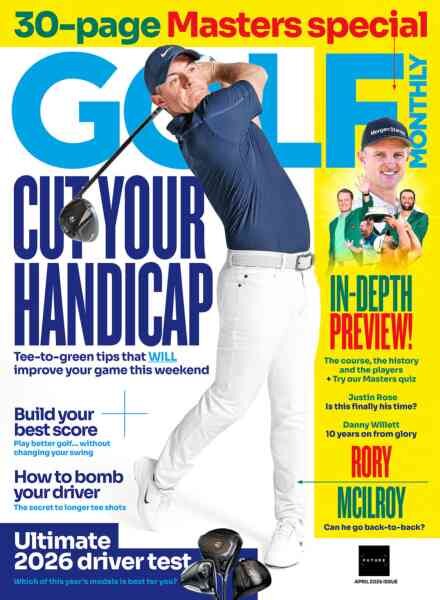 Golf Monthly UK – April 2026 Cover