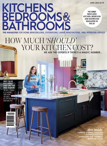 Kitchens Bedrooms & Bathrooms – April 2026 Cover