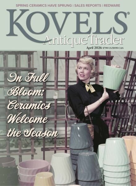 Kovels Antique Trader – April 2026 Cover