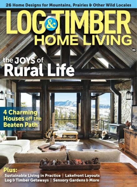 Log & Timber Home Living – March 2026 Cover