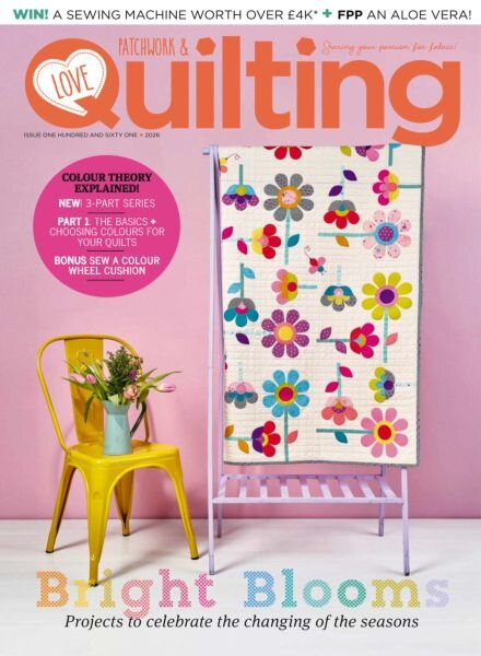 Love Patchwork & Quilting – Issue 161 2026 Cover