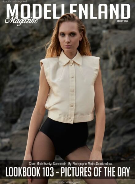 Modellenland Magazine – January 2024 Lookbook 103 Pictures Of The Day Cover