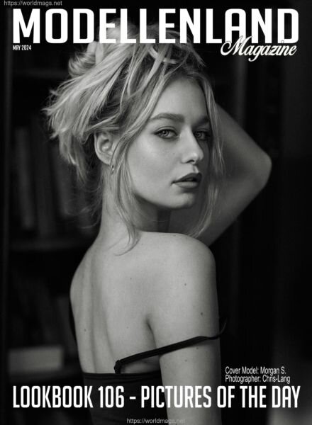 Modellenland Magazine – May 2024 Lookbook 106 Pictures Of The Day Cover