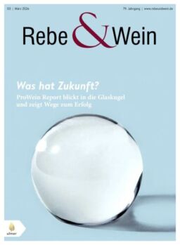 Rebe & Wein – Marz 2026