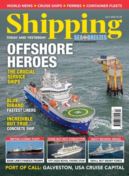 Shipping Today & Yesterday – April 2026 Cover