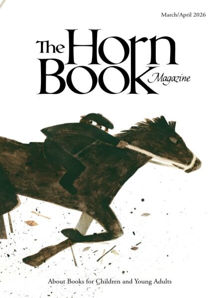 The Horn Book Magazine – March-April 2026 Cover