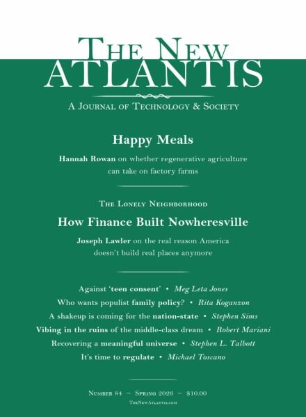 The New Atlantis – Spring 2026 Cover