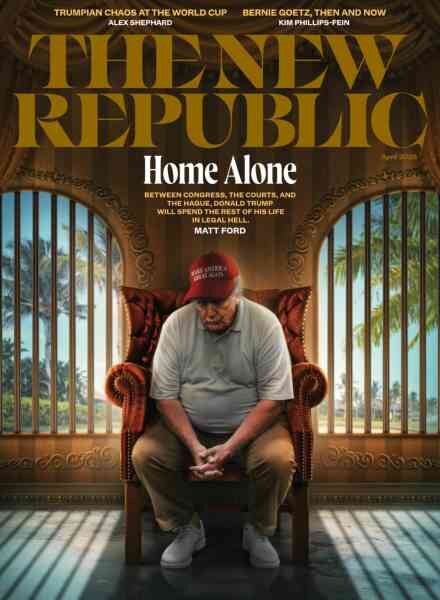 The New Republic – April 2026 Cover