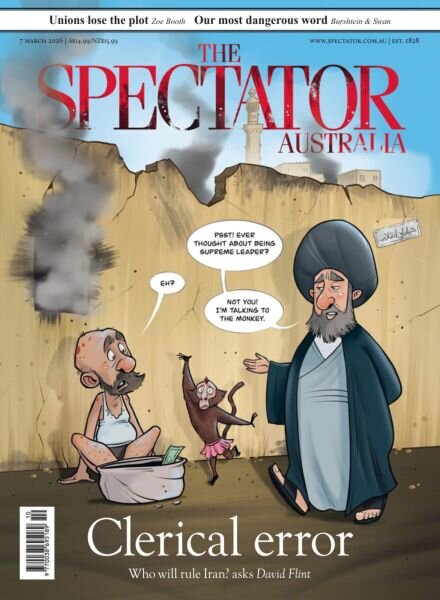 The Spectator Australia – 7 March 2026 Cover