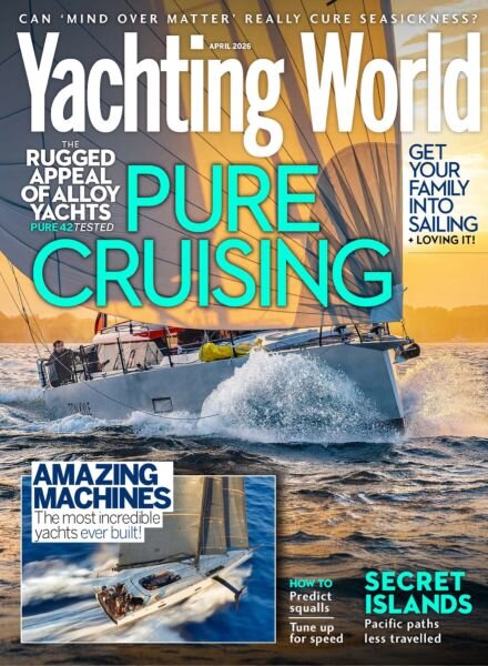 Yachting World – April 2026 Cover