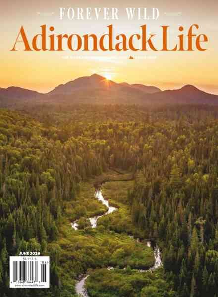 Adirondack Life – May-June 2026 Cover