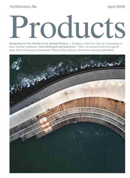 Architecture Au Products – April 2026 Cover