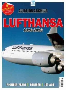 Aviation Archive – Issue 85 Lufthansa 1926-2026