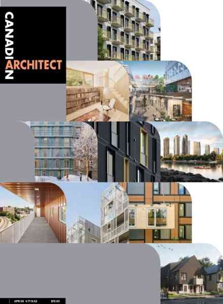 Canadian Architect – April 2026 Cover