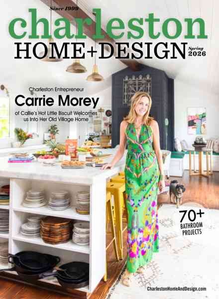 Charleston Home + Design – Spring 2026 Cover
