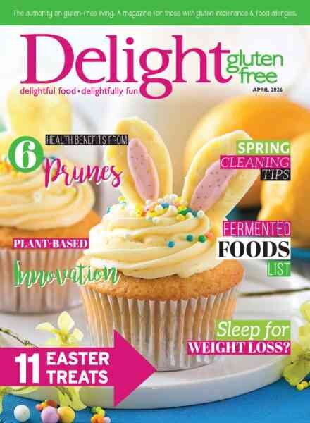 Delight Gluten Free Magazine – April 2026 Cover