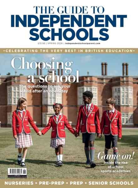 Independent School Parent – The Guide to Independent Schools – Spring 2026 Cover