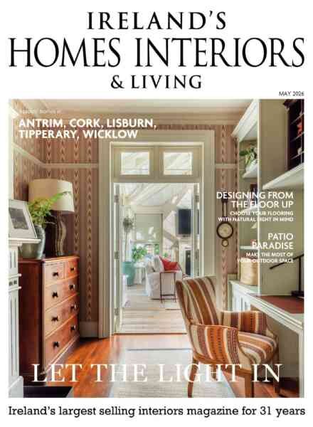 Ireland’s Homes Interiors & Living – May 2026 Cover