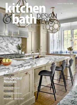 Kitchen & Bath Design News – January-February 2026