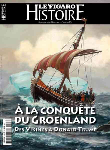 Le Figaro Histoire – Avril-Mai 2026 Cover