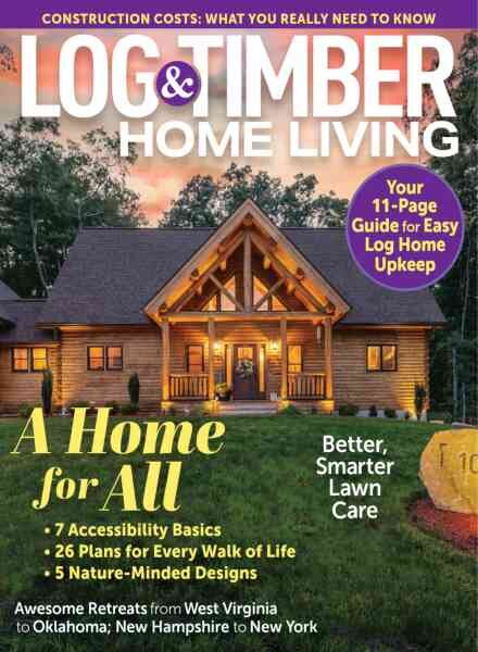 Log & Timber Home Living – April-May 2026 Cover