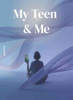 My Teen and Me – April 2026
