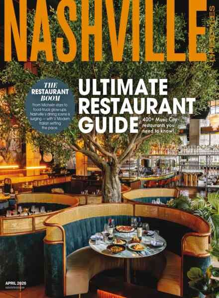 Nashville Lifestyles Magazine – April 2026 Cover
