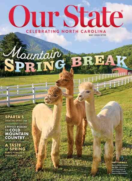 Our State Celebrating North Carolina – May 2026 Cover