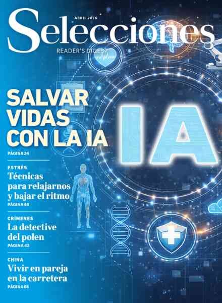 Selecciones Reader’s Digest – Selecciones Abril 2026 Cover