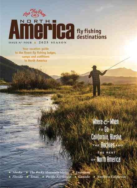 South America Fly Fishing Destinations – Issue 4 2025 Cover