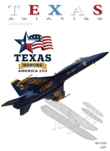Texas Aviation STEM Magazine – April 2026 Cover