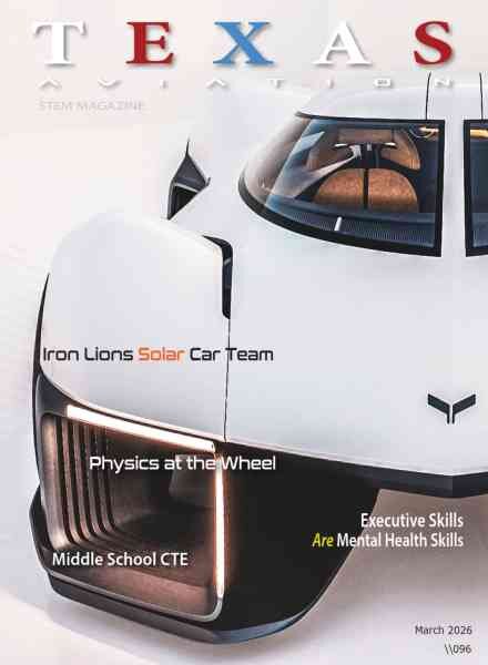 Texas Aviation STEM Magazine – March 2026 Cover