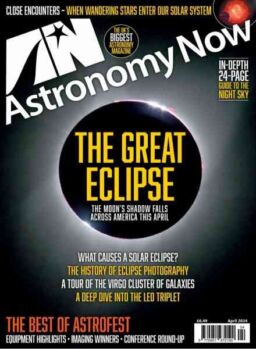 Astronomy Now – April 2024