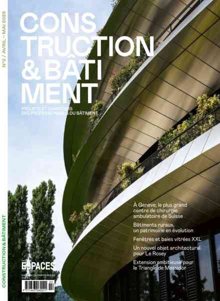 Construction & Batiment – Avril-Mai 2026 Cover