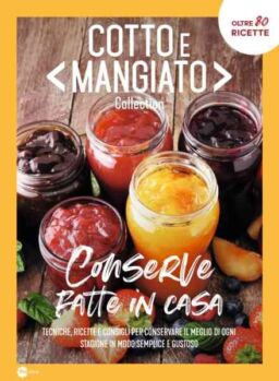 Cotto e Mangiato Collection – Conserve Fatte in Casa 2026