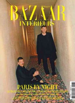 Harper’s Bazaar Interiors – Mars-Mai 2026