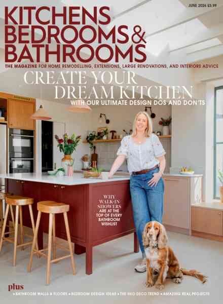 Kitchens Bedrooms & Bathrooms – June 2026 Cover