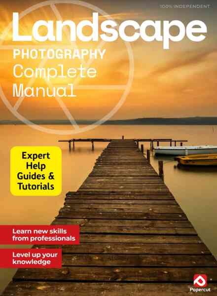 Landscape Photography Complete Manual – Spring 2026 Cover
