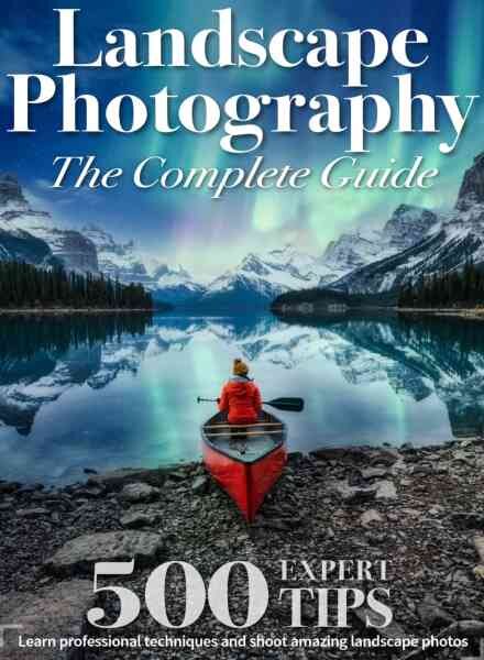 Landscape Photography The Complete Guide – December 2022 Cover