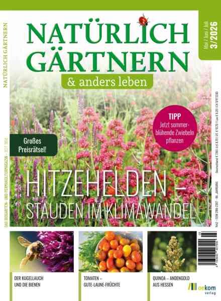 Naturlich Gartnern & Anders Leben – Mai-Juni-Juli 2026 Cover