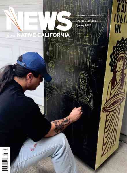 News from Native California – Spring 2026 Cover
