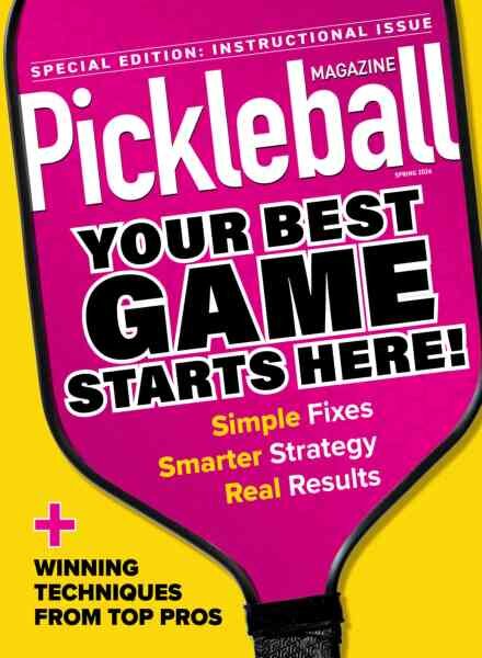 Pickleball Magazine – Special Edition Instructional Issue 2026 Cover