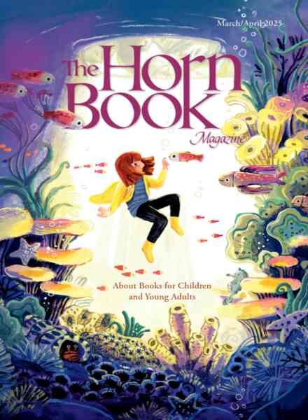 The Horn Book Magazine – March-April 2025 Cover