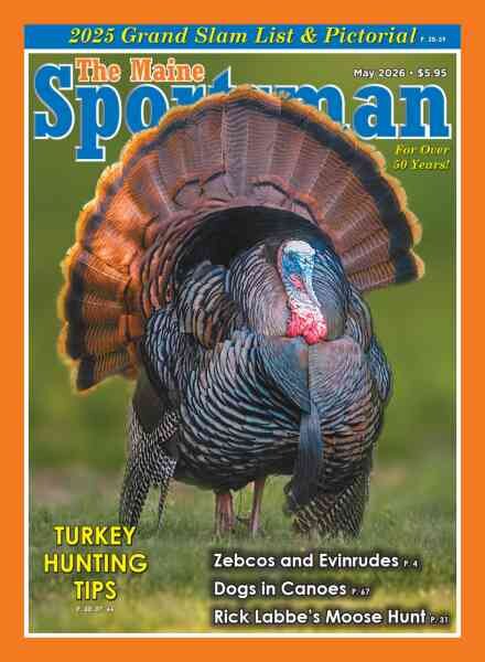 The Maine Sportsman – May 2026 Cover