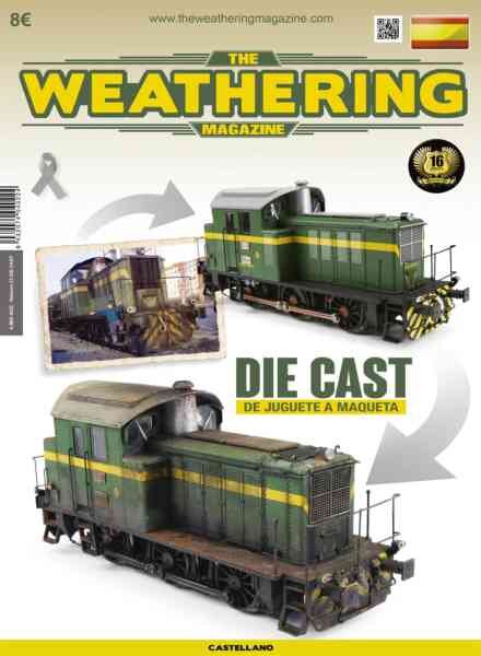 The Weathering Magazine Edicion en espanol – Die Cast De Juguete a Maqueta – Abril 2018 Cover