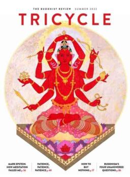 Tricycle The Buddhist Review – Summer 2022
